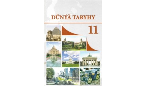https://www.vestiabad.ru/news/9535/uchebnik-vsemirnaya-istoriya-dlya-11-klassa-vyshel-v-turkmenistane